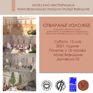 Изложба „Музеј као инспирација – трансформација атријума Музеја Војводине“